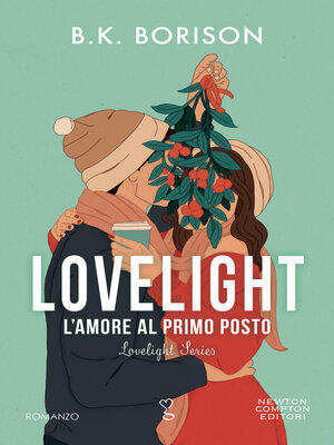 cover image of Lovelight. L'amore al primo posto